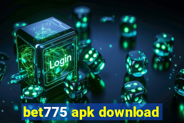 bet775 apk download